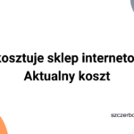 ile-kosztuje-sklep-internetowy