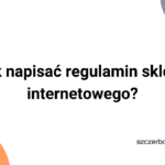 jak-napisać-regulamin-sklepu-internetowego