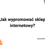 jak-wypromowac-sklep-internetowy