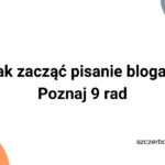 jak-zacząć-pisanie-bloga