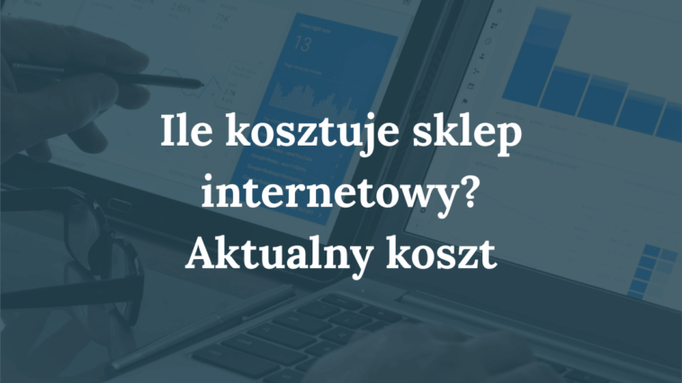 ile kosztuje sklep internetowy