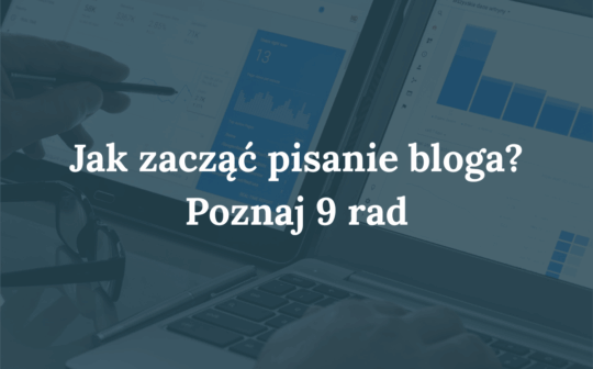 jak zacząć pisanie bloga